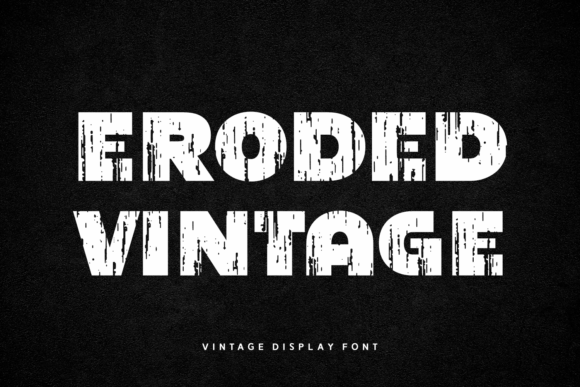 Eroded Vintage Font for Rustic Maker Brands