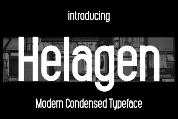 Helagen: A Modern Condensed Typeface for Branding